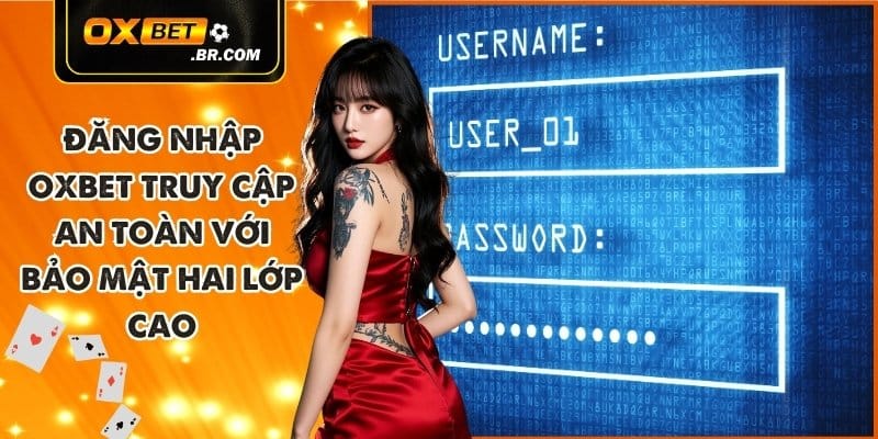 Nạp Tiền OXBET Hướng Dẫn Phương Thức Thanh Toán Nhanh Chóng - sopefa.games