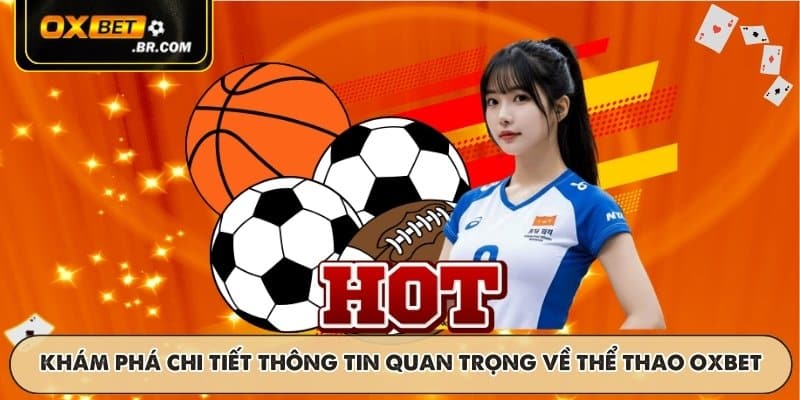 Thể Thao OXBET - Cá Cược Bóng Đá Với Kèo Cược Đa Dạng Tỷ Lệ - sopefa.games