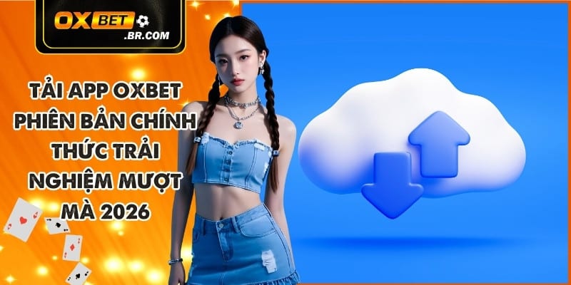 Đăng Nhập OXBET Truy Cập An Toàn Với Bảo Mật Hai Lớp Cao - sopefa.games