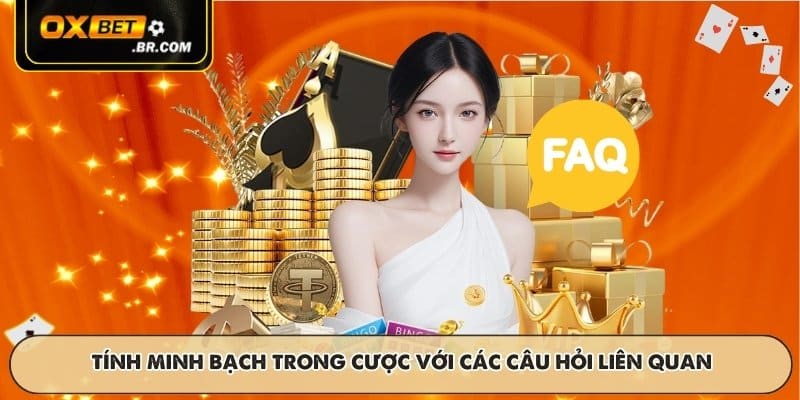 Câu Hỏi Thường Gặp OXBET Hướng Dẫn Giải Đáp Cho Thành Viên - sopefa.games
