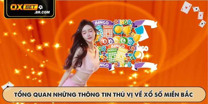 Xổ Số Miền Bắc OXBET - Dự Thưởng Uy Tín Kết Quả Chính Xác - sopefa.games