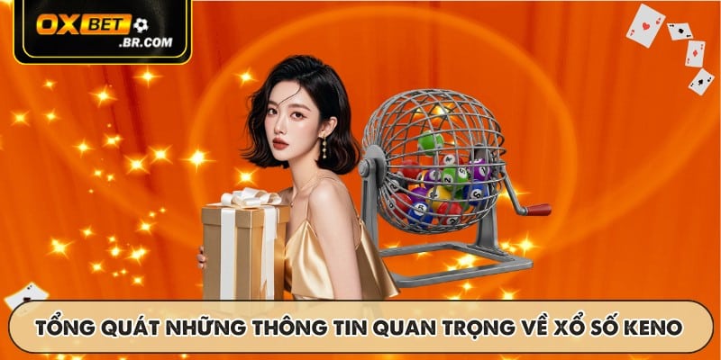 Xổ Số Keno OXBET - Trò Chơi Hay Với Cơ Hội Trúng Thưởng Cao - sopefa.games