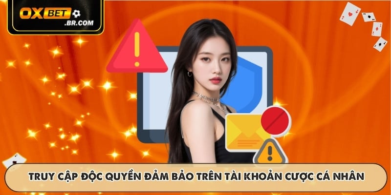 Quyền Riêng Tư OXBET - Cam Kết Bảo Mật Thông Tin Cá Nhân - sopefa.games