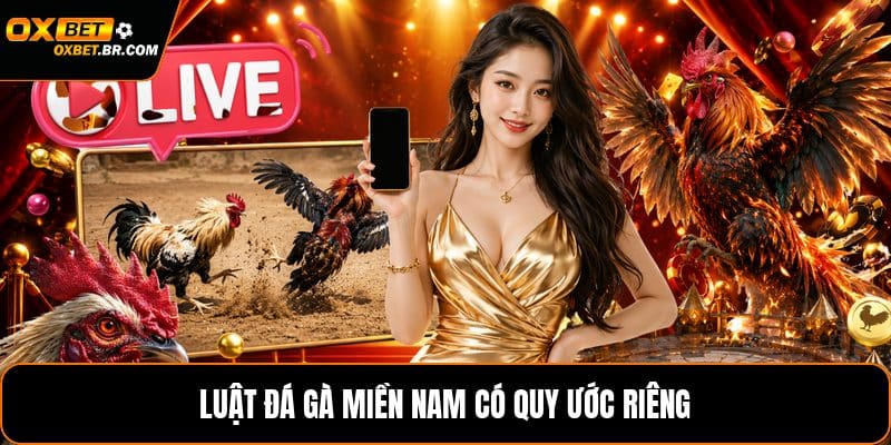 Luật Đá Gà Miền Nam - Quy Định Và Cách Phân Thắng Thua - sopefa.games