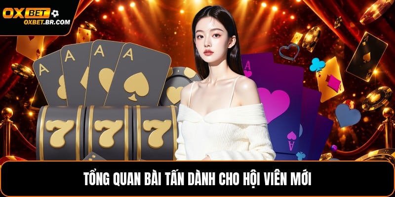 Bài Tấn - Luật Chơi Và Cách Đánh Dễ Hiểu Cho Người Mới - sopefa.games